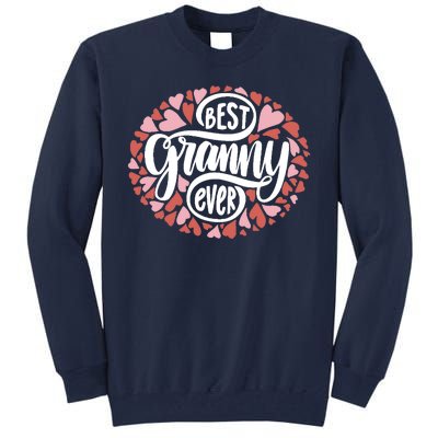 Best Granny Ever Loving Grandmother Tall Sweatshirt