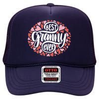 Best Granny Ever Loving Grandmother High Crown Mesh Back Trucker Hat