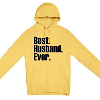 Best Husband Ever Premium Pullover Hoodie