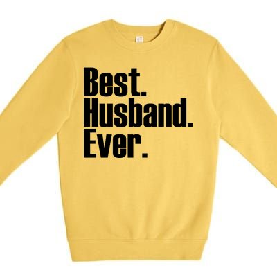 Best Husband Ever Premium Crewneck Sweatshirt