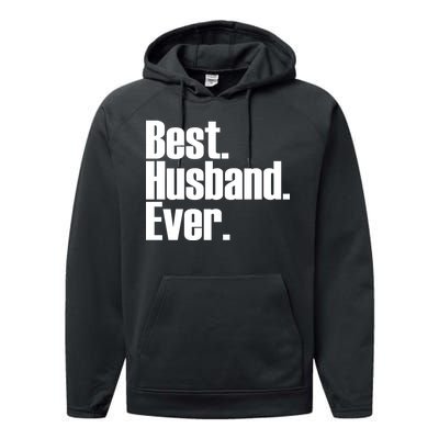 Best Husband Ever Performance Fleece Hoodie