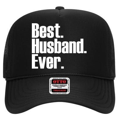 Best Husband Ever High Crown Mesh Back Trucker Hat