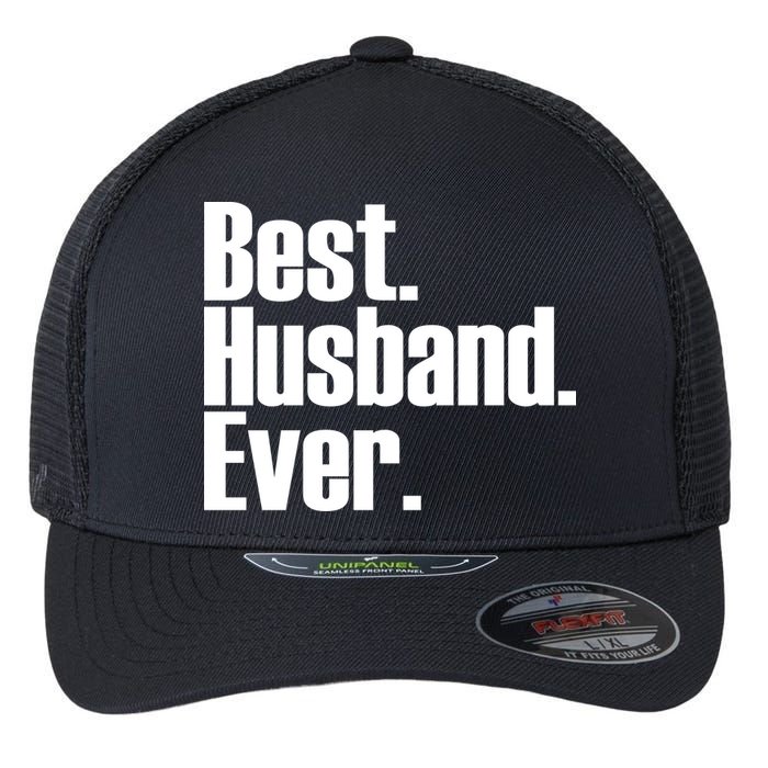 Best Husband Ever Flexfit Unipanel Trucker Cap