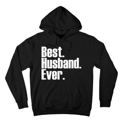 Best Husband Ever Hoodie