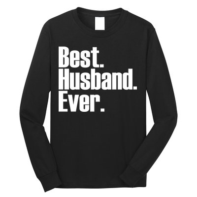 Best Husband Ever Long Sleeve Shirt