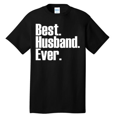 Best Husband Ever Tall T-Shirt