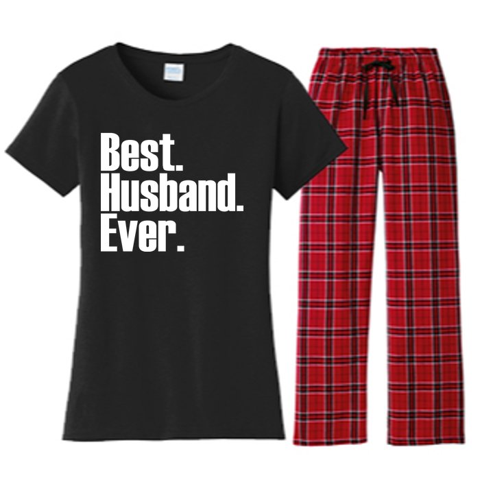 Best Husband Ever Women's Flannel Pajama Set