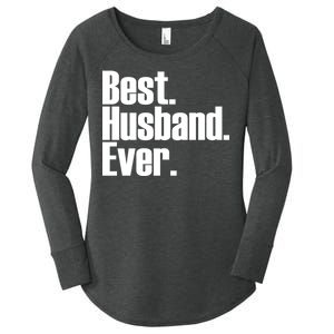 Best Husband Ever Women's Perfect Tri Tunic Long Sleeve Shirt