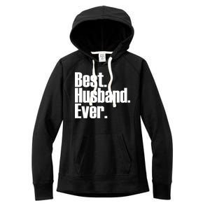 Best Husband Ever Women's Fleece Hoodie