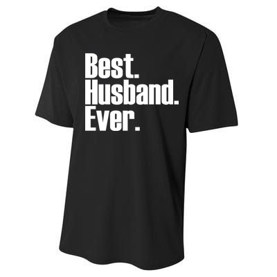 Best Husband Ever Performance Sprint T-Shirt