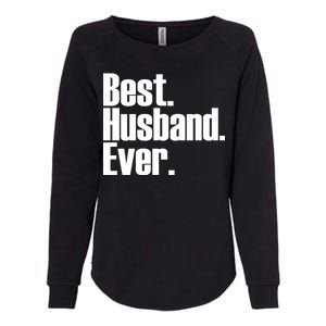 Best Husband Ever Womens California Wash Sweatshirt