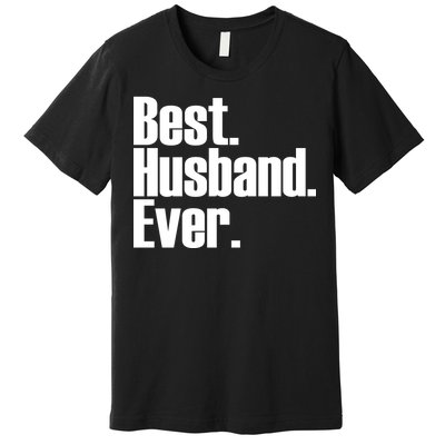 Best Husband Ever Premium T-Shirt