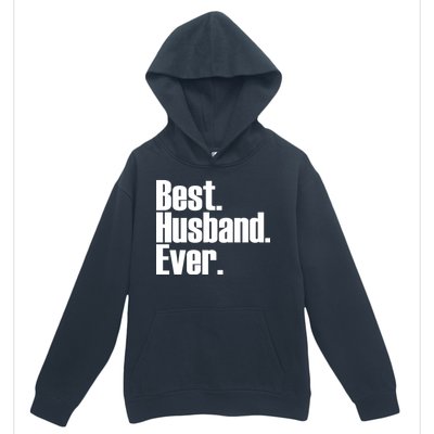 Best Husband Ever Urban Pullover Hoodie