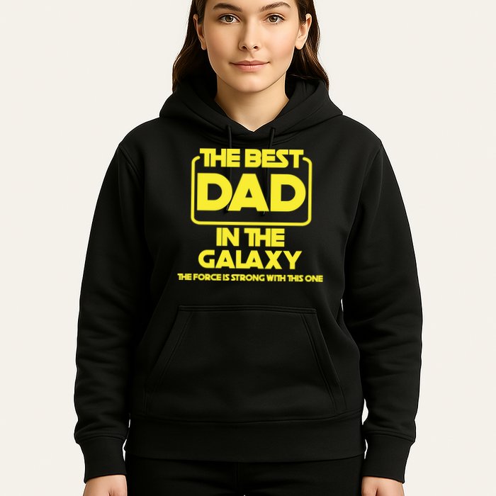 Best In The Galaxy The Force Is Strong With This One Hoodie