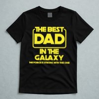 Best In The Galaxy The Force Is Strong With This One T-Shirt