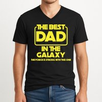 Best In The Galaxy The Force Is Strong With This One V-Neck T-Shirt