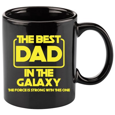 Best In The Galaxy The Force Is Strong With This One 11oz C Handle Ceramic Mug