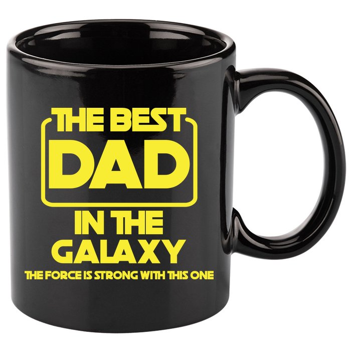 Best In The Galaxy The Force Is Strong With This One 11oz C Handle Ceramic Mug
