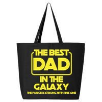 Best In The Galaxy The Force Is Strong With This One 25L Jumbo Tote