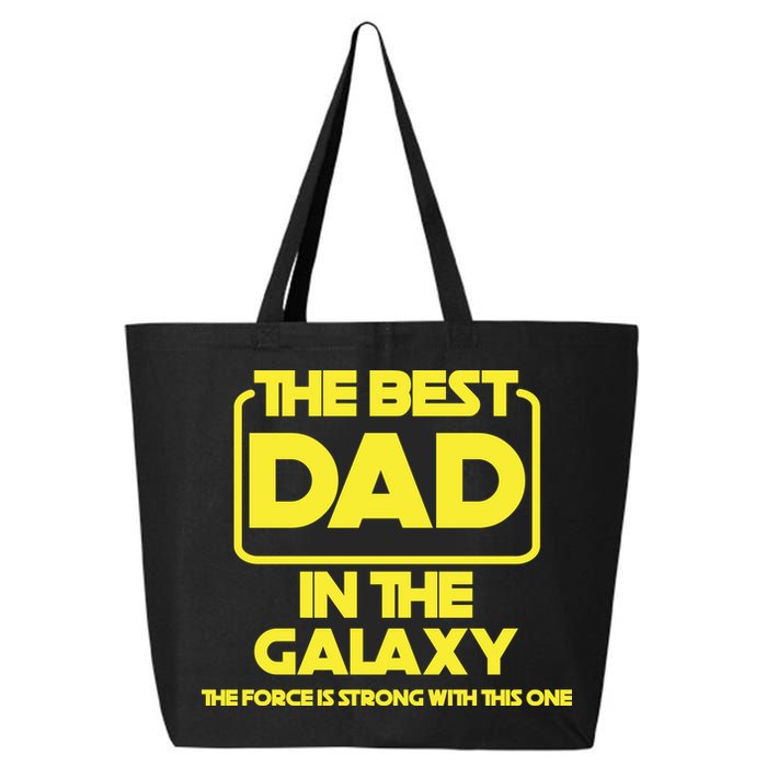 Best In The Galaxy The Force Is Strong With This One 25L Jumbo Tote