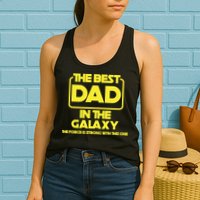 Best In The Galaxy The Force Is Strong With This One Womens Tank Top