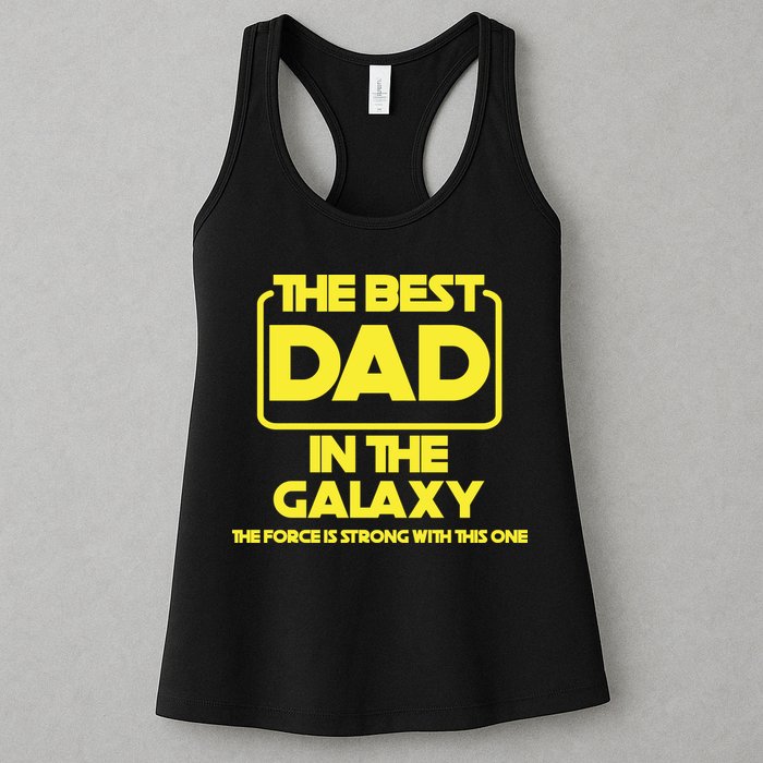 Best In The Galaxy The Force Is Strong With This One Womens Tank Top