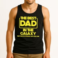 Best In The Galaxy The Force Is Strong With This One Tank Top