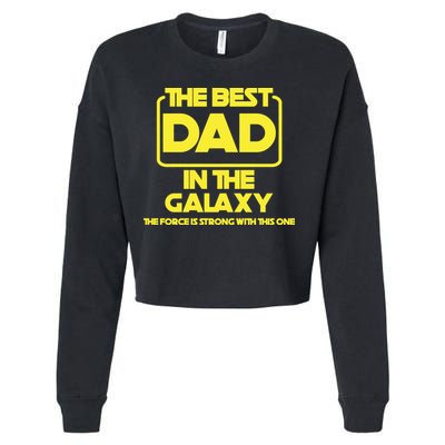 Best In The Galaxy The Force Is Strong With This One Cropped Pullover Crew