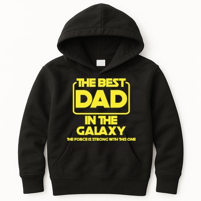 Best In The Galaxy The Force Is Strong With This One Kids Hoodie