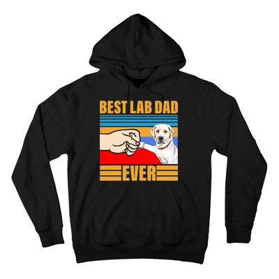 Best Lab Dad Ever Hoodie