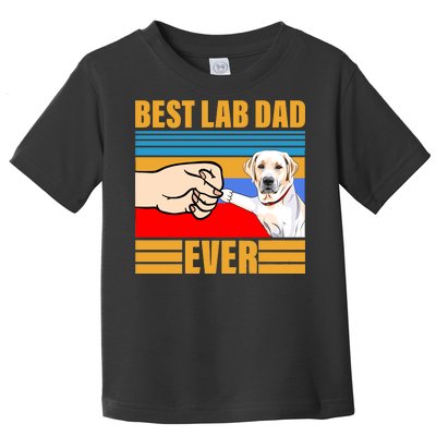 Best Lab Dad Ever Toddler T-Shirt