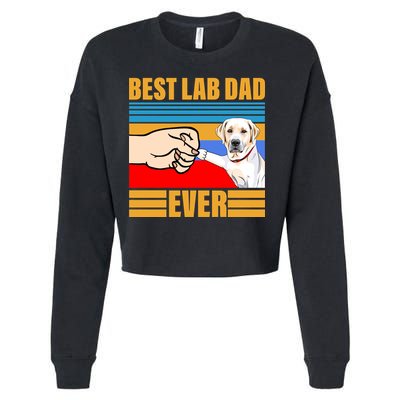 Best Lab Dad Ever Cropped Pullover Crew