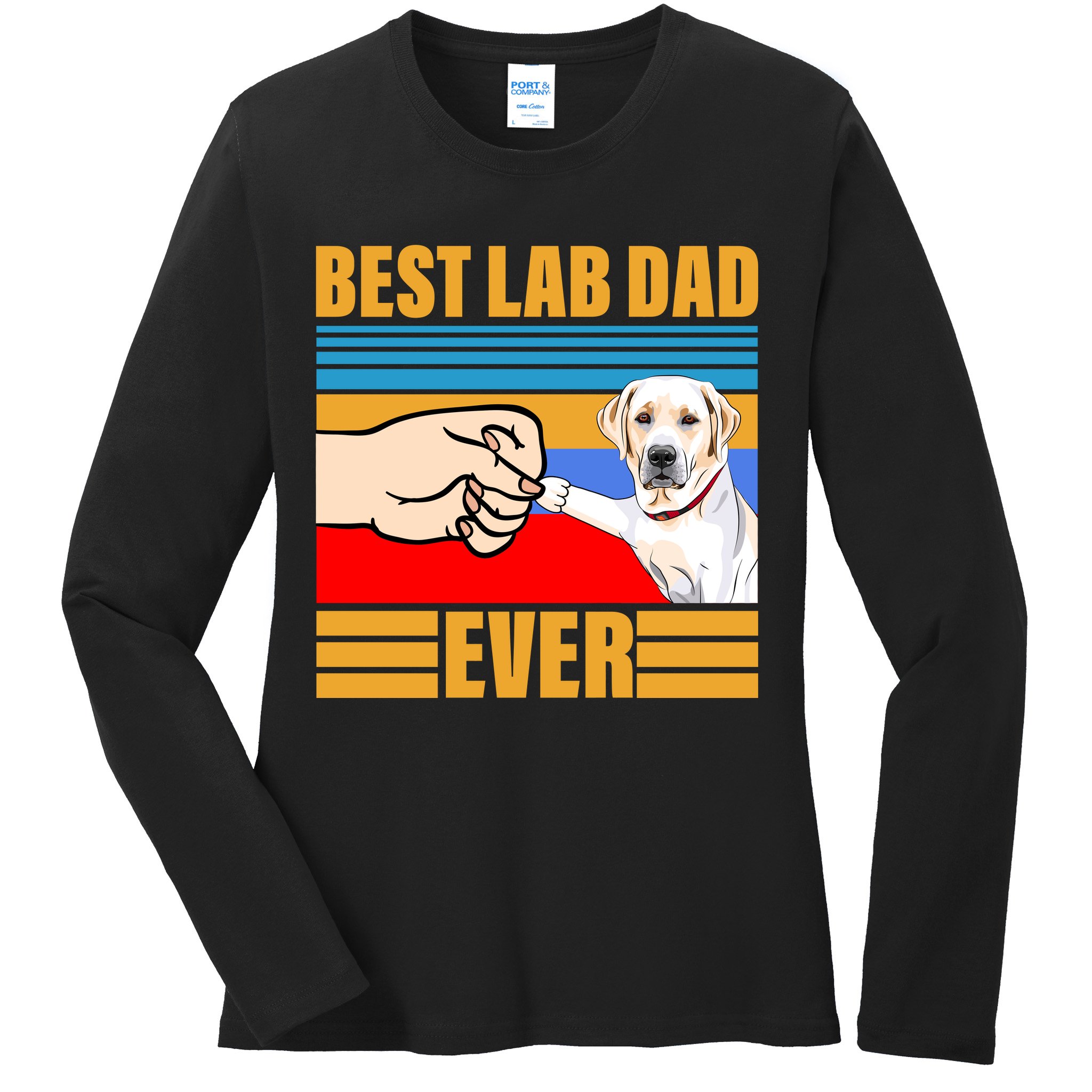Best Lab Dad Ever Ladies Long Sleeve Shirt