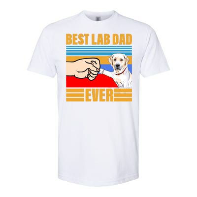 Best Lab Dad Ever Softstyle CVC T-Shirt