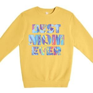 Best Mom Ever Colorful Premium Crewneck Sweatshirt