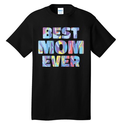 Best Mom Ever Colorful Tall T-Shirt