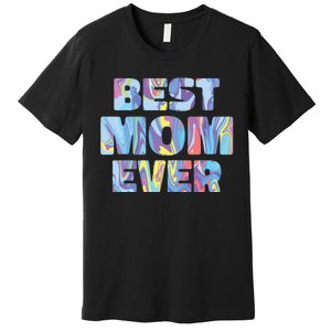 Best Mom Ever Colorful Premium T-Shirt