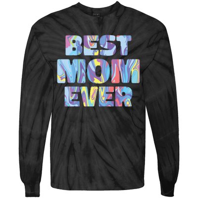 Best Mom Ever Colorful Tie-Dye Long Sleeve Shirt