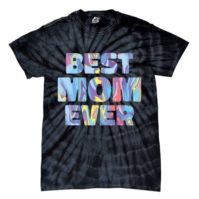 Best Mom Ever Colorful Tie-Dye T-Shirt