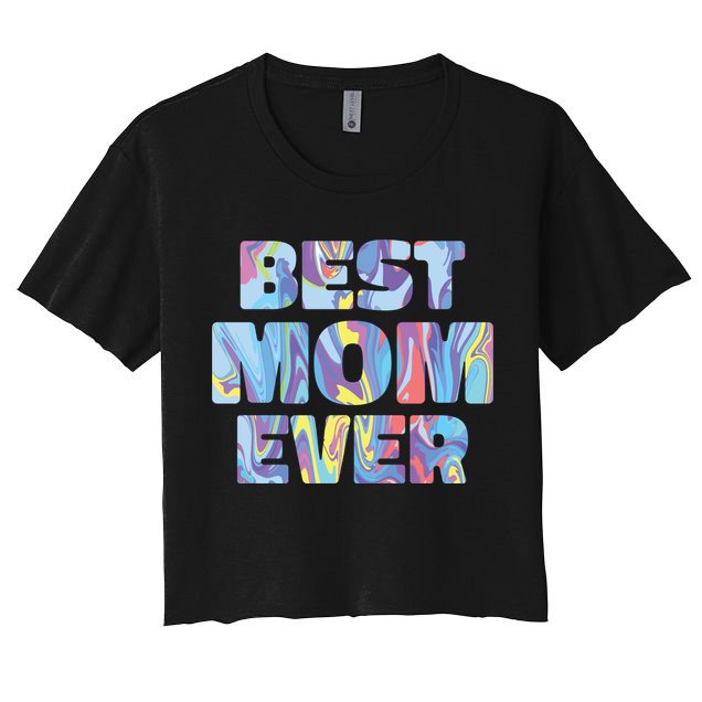 Best Mom Ever Colorful Crop Top