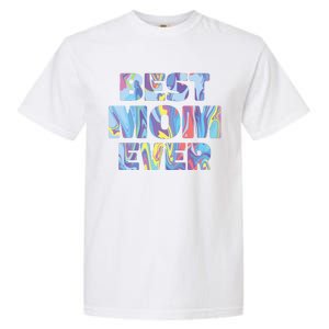 Best Mom Ever Colorful Garment-Dyed Heavyweight T-Shirt