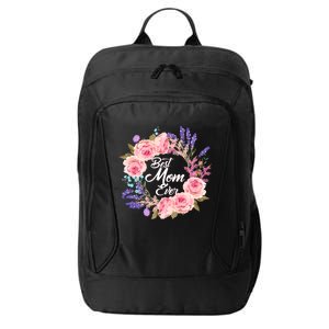 Best Mom Ever Flower Wreath City Backpack