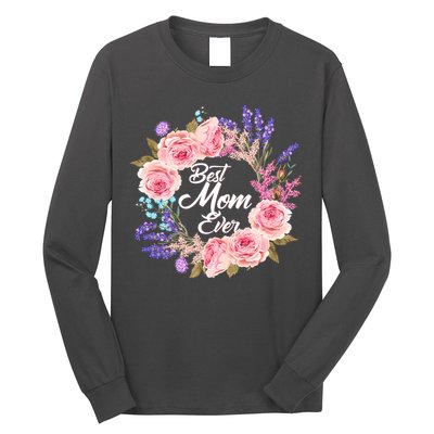Best Mom Ever Flower Wreath Long Sleeve Shirt