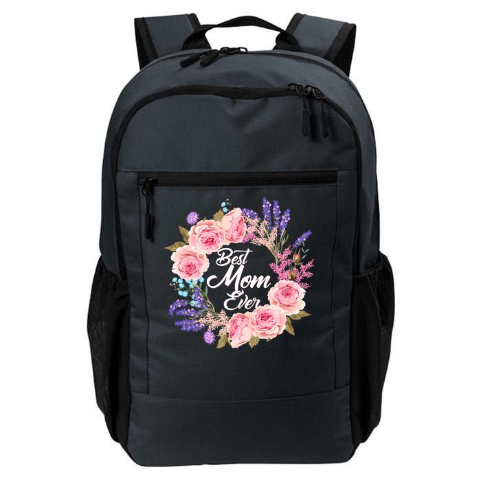 Best Mom Ever Flower Wreath Daily Commute Backpack