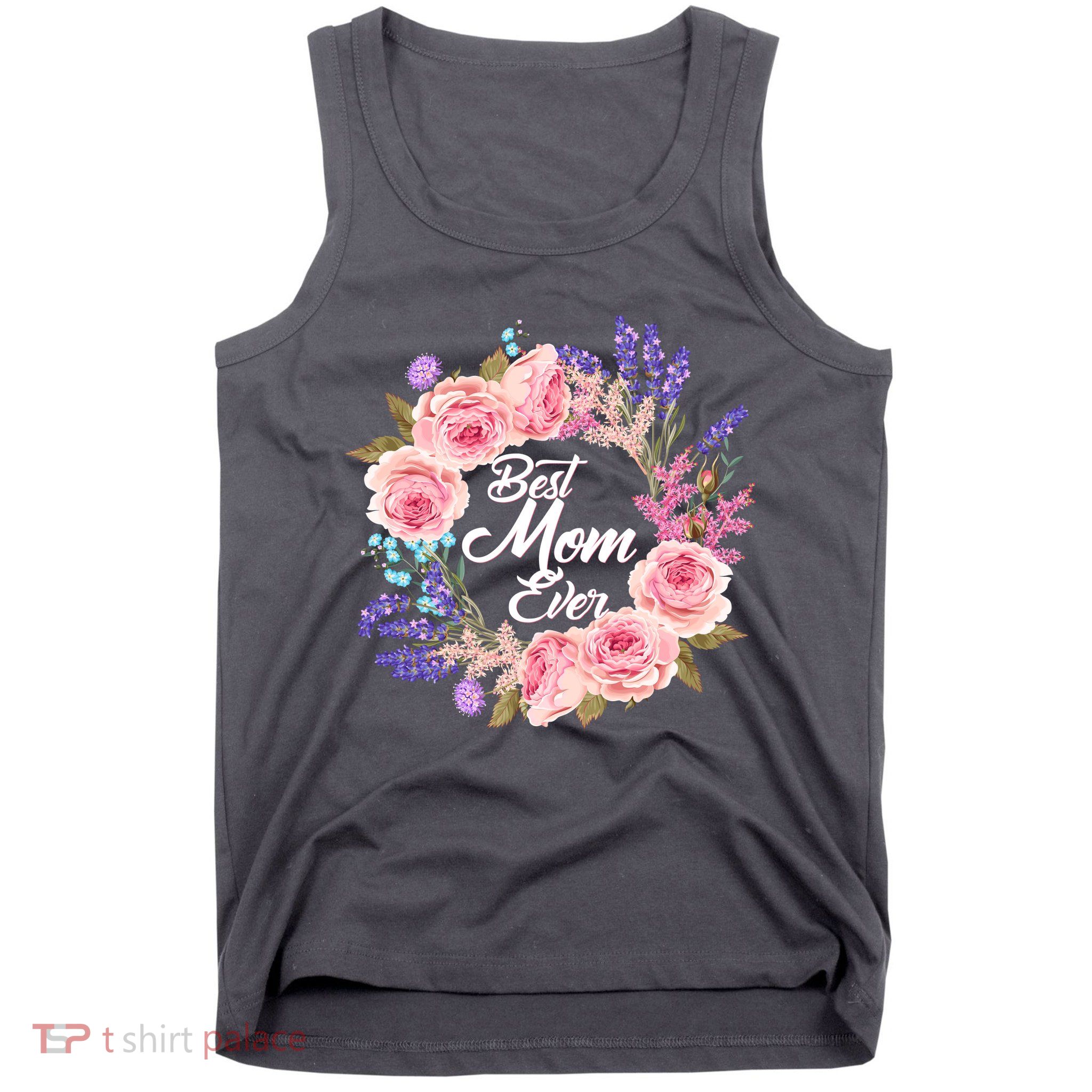 Best Mom Ever Flower Wreath Tank Top