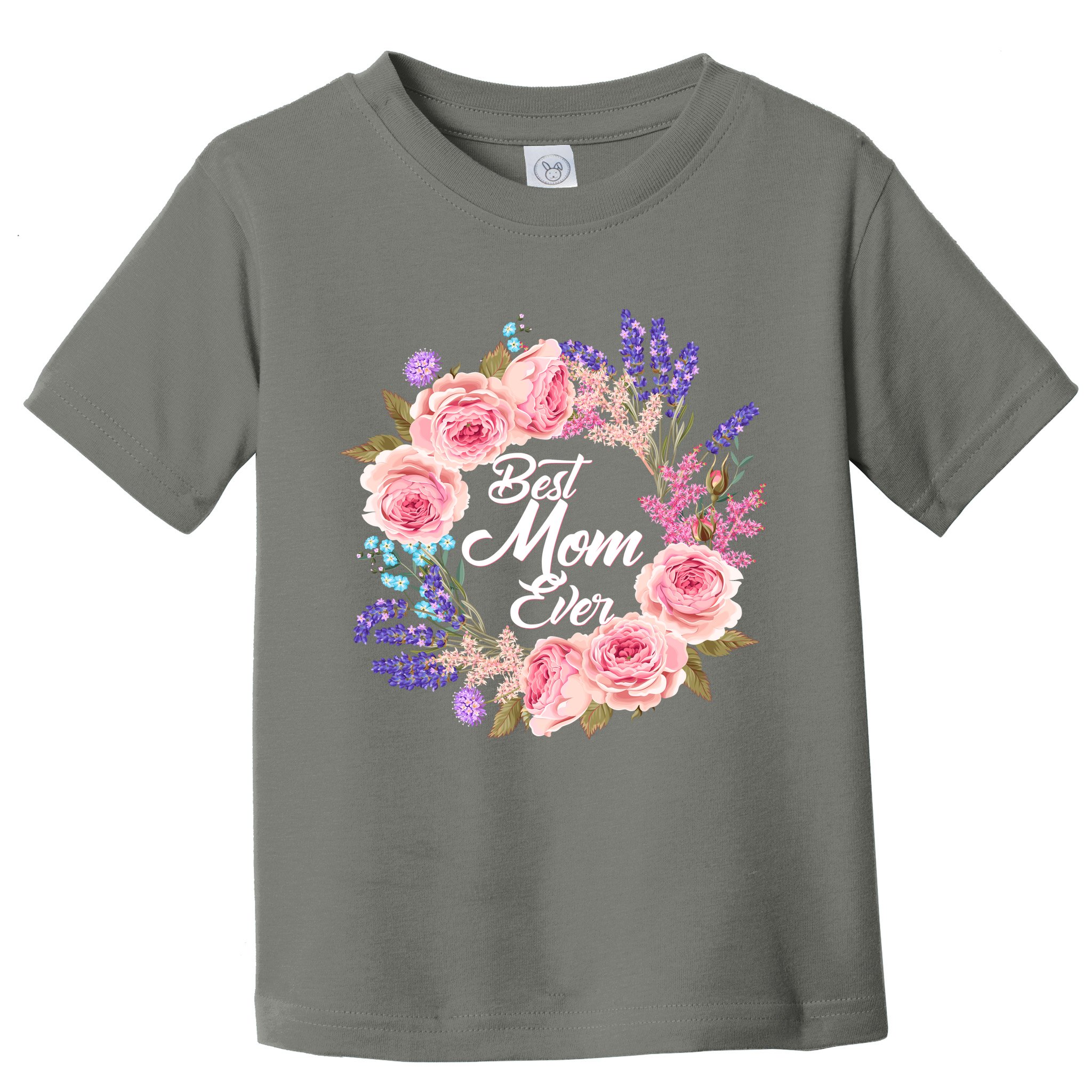Best Mom Ever Flower Wreath Toddler T-Shirt