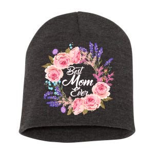 Best Mom Ever Flower Wreath Short Acrylic Beanie