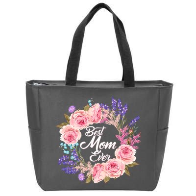 Best Mom Ever Flower Wreath Zip Tote Bag