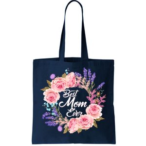 Best Mom Ever Flower Wreath Tote Bag