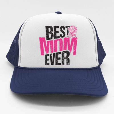 Best Mom Ever Rose Distressed Trucker Hat